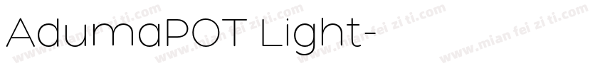 AdumaPOT Light字体转换
